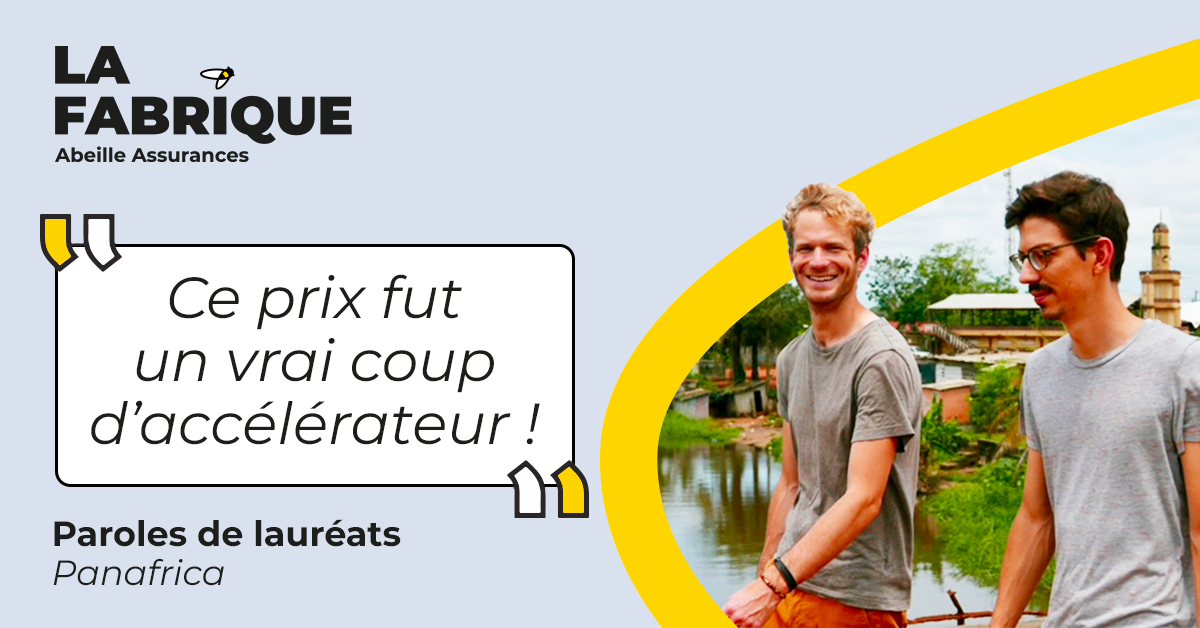 Témoignage lauréats Panafrica - La Fabrique Abeille Assurances